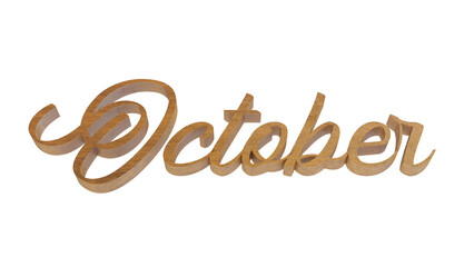 name of month October with wooden effect 3d rendering