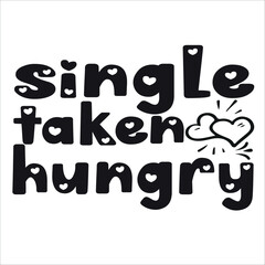 single taken hungry