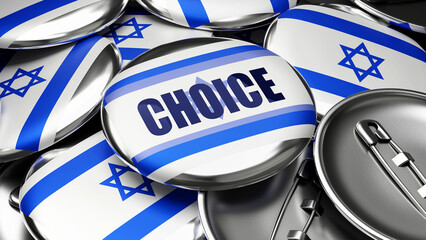Choice in Israel - colorful handmade electoral campaign buttons for promotion of choice in Israel.,3d illustration