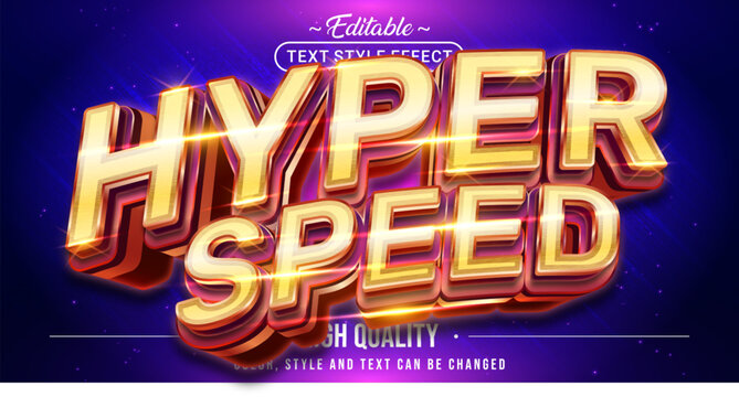 Editable text style effect - Hyper Speed text style theme.