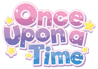 Once upon a time text for banner design