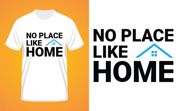 Home T Shirt Design Ideas