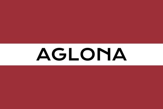 Aglona: Illustration mit dem Ortsnamen der lettischen Stadt Aglona auf der Flagge von Lettland