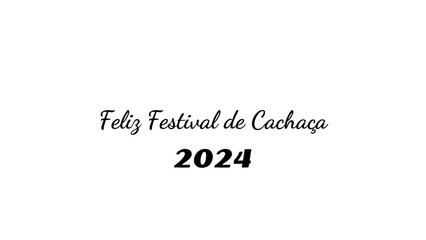 Feliz Festival de Cachaça wish typography with transparent background