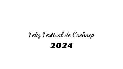 Feliz Festival de Cachaça wish typography with transparent background