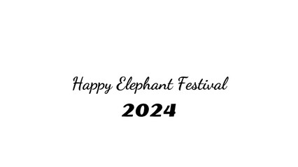 Happy Elephant Festival wish typography with transparent background