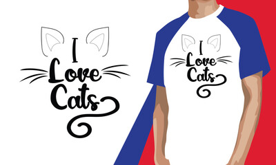 I Love Cats, T-shirt, SVG Design, Typography, SVG T-shirt, Typography T-shirt Design