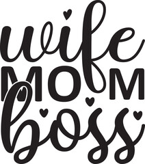 mom svg design   wife mom boss