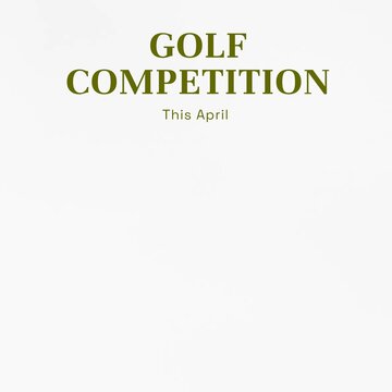Composition of golf competition text and copy space on white background