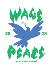 Vector artwork with pigeon and "wage peace" text