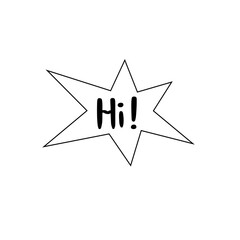Hi greeting word speech bubble icon doodle vector illustration, sticker for planner, bullet journal, St Valentine decor, graphic element of conversational illustration, story, comic design