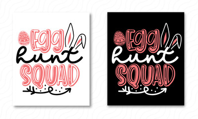 Egg hunt squad Easter t shirt design with typography and vector illustration. Trendy quote colorful design. 