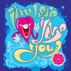 Valentine's day, February 14. Cheerful heart with a face.  I'm here, I love you - hand lettering. Emoji. Love greeting card. Cute heart design mascot. Cheerful cartoon character logo.