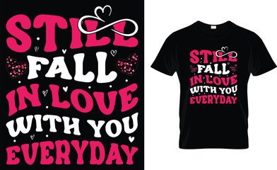 Still Fall In Love With You Everyday