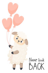 Cute sheep with balloons. Vector illustration in cartoon flat style. Motivating card with positive animal and inscription Never look back
