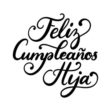Feliz Cumpleanos Hija, hand lettering in vector
