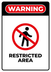 Restricted area sign board printable vector
