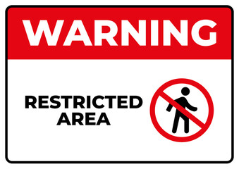 Restricted area sign board printable vector