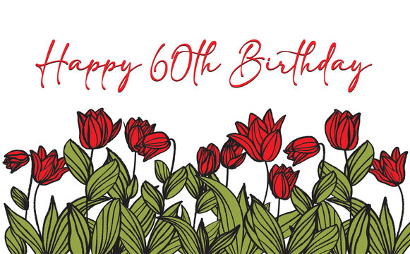 Happy 60th birthday greeting card with floral isolated background