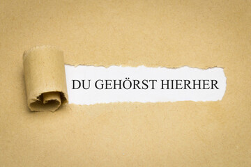 Du gehörst hierher