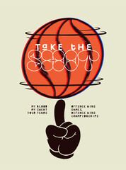 Ball spinning on the cartoon finger. Take the shot. Basketball typography silkscreen t-shirt print vector illustration.