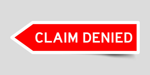Red color arrow shape sticker label with word claim denied on gray background
