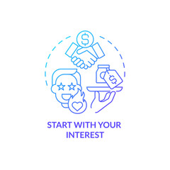 Start with your interest blue gradient concept icon. Business idea. Select affiliate marketing niche abstract idea thin line illustration. Isolated outline drawing. Myriad Pro-Bold font used