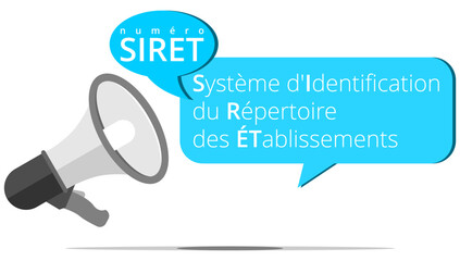 Mégaphone Numéro SIRET - Système d'identification du Répertoire des Établissements