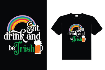 St. Patrick's day typography colorful Irish quote vector Lettering t-shirt design