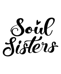 Soul Sisters SVG Cut File