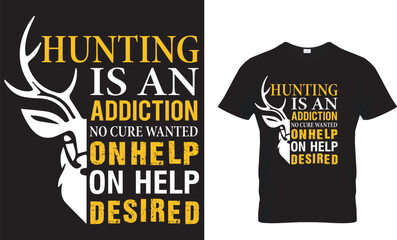 Hunting Is An Addiction No Cure Wanted No Help Desired ...
