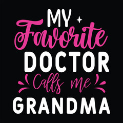 My Favorite Doctor Calls Me Grandma