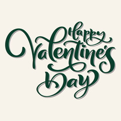 Happy valentine's day calligraphy vector design banner, hand drawn doodle postcard. T-shirt design, mug print, balloon print. Hand drawn lettering for Valentines Day card template. St. Valentine