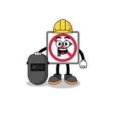 Mascot of no right turn road sign as a welder