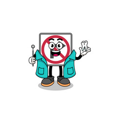Illustration of no right turn road sign mascot as a dentist