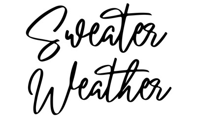 Sweater Weather SVG, Fall SVG, Autumn SVG, Fall Svg for cricut, Fall Shirt Svg, Pumpkin Season Svg, Thanksgiving Svg, Hello Fall Saying Svg
