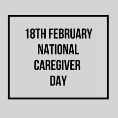18 February national caregiver day
