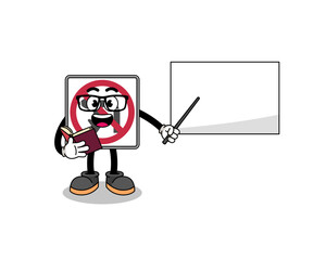Mascot cartoon of no left or U turn road sign teacher