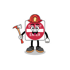 Cartoon mascot of do not enter road sign firefighter