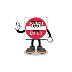 do not enter road sign cartoon illustration doing stop hand