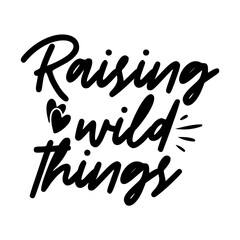 Raising Wild Things