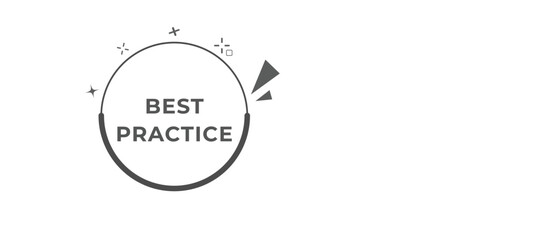 Best Practice Button. web template, Speech Bubble, Banner Label Best Practice.  sign icon Vector illustration
