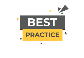 Best Practice Button. web template, Speech Bubble, Banner Label Best Practice.  sign icon Vector illustration
