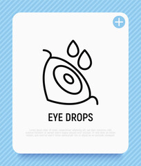 Eye drops for conjunctivitis, fatigue, moisturizing. Medical treatment. Thin line icon. Vector illustration.