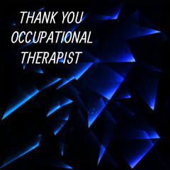 thank you Occupational Therapist . Geometric design suitable for greeting card poster and banner