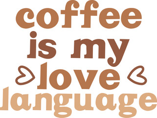 coffee is my love language