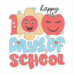 Happy 100 Days of School - Celebrate with Flowers, Apples, Smiles & Hearts