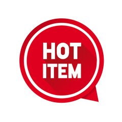Hot item banner speech bubble icon design. Business concept. Modern vector illustration.