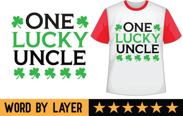 One Lucky uncle svg t shirt design