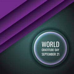 world gratitude day. Geometric design suitable for greeting card poster and banner